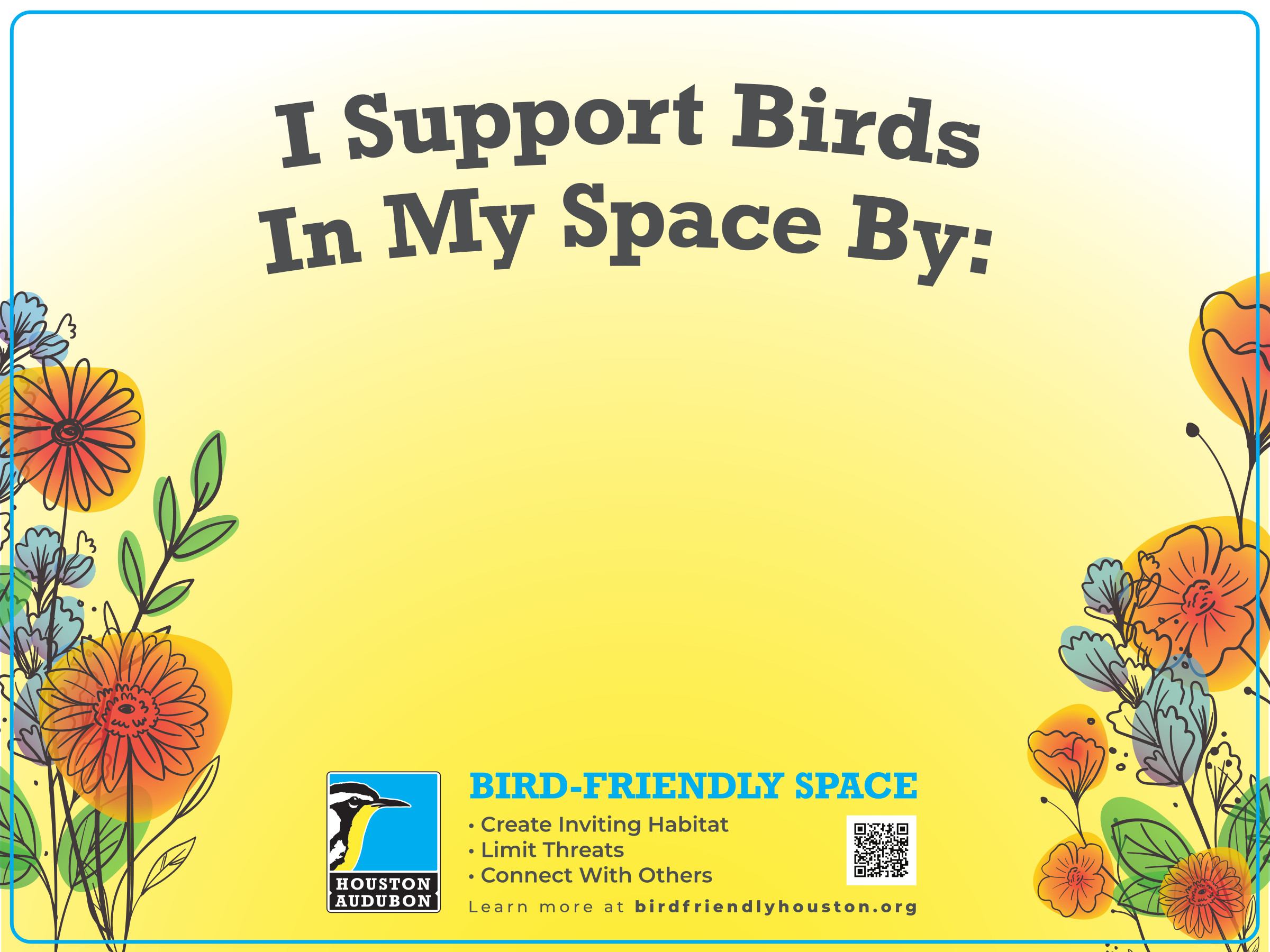 https://www.birdfriendlyhouston.org/wp-content/uploads/2017/01/Bird-Friendly-Spaces-Yard-Sign-18x24-2022-02-25.jpg